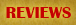 Reviews